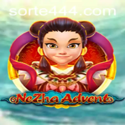 Explorando a Aventura de NeZhaAdvent e o Fascínio de 444sorte.com